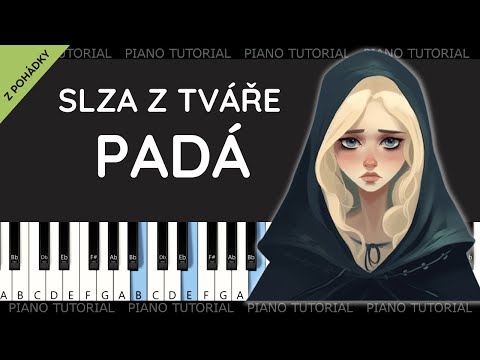 Helena Vondráčková - Slza z tváře padá - Šíleně smutná princezna  (piano tutorial | klavír | noty)