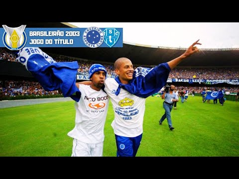 Brasileirão 2003 | Jogo do Título | Cruzeiro 2x1 Paysandu | Mineirão