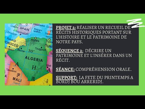 3AM - projet 2- séquence 2- Compréhension de l'oral - la fête du printemps à Bordj Bou Arreridj.