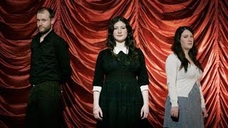 The Unthanks perform The Testimony of Patience Kershaw