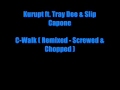 Kuruput ft Tray Dee & Slip Capone - C-Walk ...