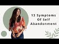 13 Symptoms Self Abandonment - Healing Cptsd