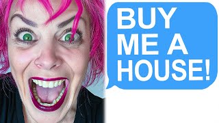 Karen Demands $250k for a House!