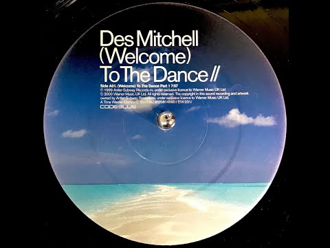 Des Mitchell - (Welcome) To The Dance (Part 1) (1999)