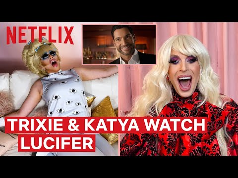 Drag Queens Trixie Mattel & Katya React to Lucifer | I Like to Watch | Netflix
