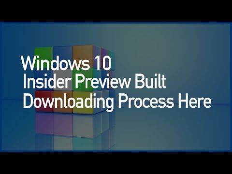 Windows 10 Insider Preview Built Fast Ring, Downloading Process, Direct From Microsoft Website ✔✔✔