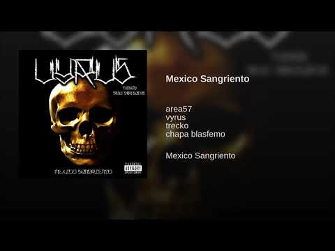 México sangriento single feat trecko ...chapa blasfemo