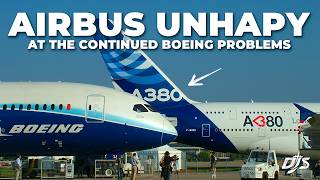 Airbus Unhappy With Boeing