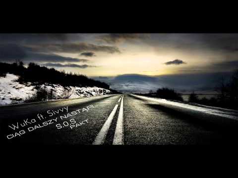 WuKa ft Sivvy-Ciąg dalszy nastąpi! (S.o.S)