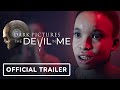 The Dark Pictures Anthology: The Devil In Me - Official Launch Trailer