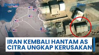 Rangkuman Perang Timur Tengah: Iran Kembali Hantam Zona 'Vital' AS, Citra Satelit Ungkap Kerusakan