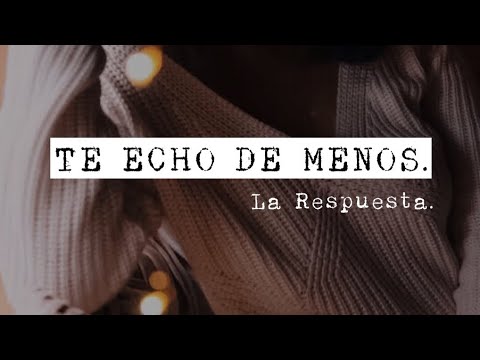 Respuesta a Te Echo de Menos (Beret) - NINNA