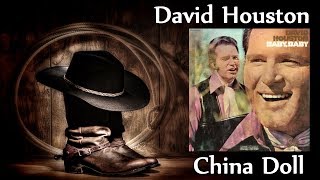 David Houston - China Doll