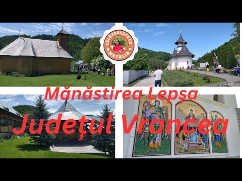 Mănăstirea Lepșa, Județul Vrancea