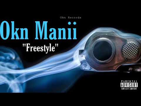 Okn Manii- Freestyle