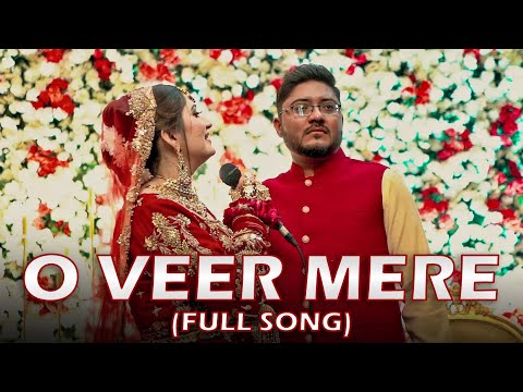 O Veer Mere | Zille Huma | Female Version | Tiktok viral song | Bridal Viral Song