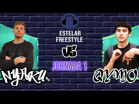 QYMO vs NYARU | Estelar Freestyle Certamen  | Jornada 1