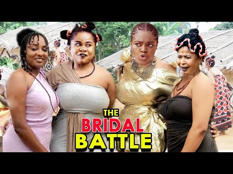 New Hit Movie "THE BRIDAL BATTLE" Season 1&2 - (Uju Okoli) 2020 Latest Nollywood Movie