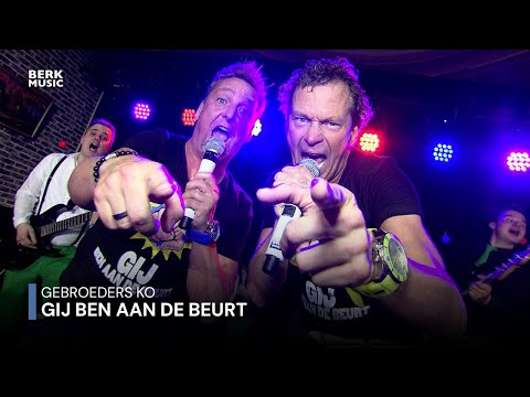Gebroeders Ko - GIJ Ben Aan De Beurt