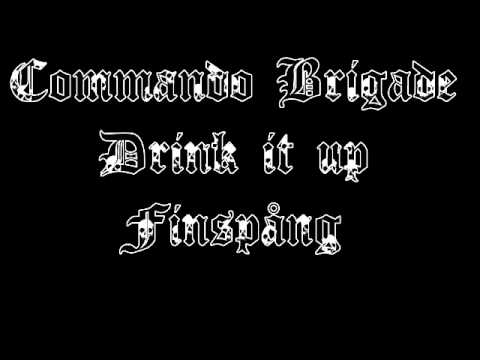 Commando Brigade - Drink It Up