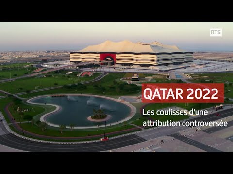 Enquête : Comment la FIFA a attribué la coupe du monde 2022 au Qatar