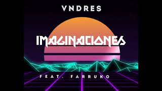 Imaginaciones – Vndres ft. Farruko