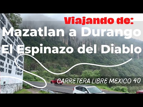 CARRETERA MAZATLAN-DURANGO | El ESPINAZO DEL DIABLO | LA MAS PELIGROSA | PAISAJES POR LA LIBRE MX40