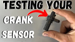 How to test for a bad crank sensor