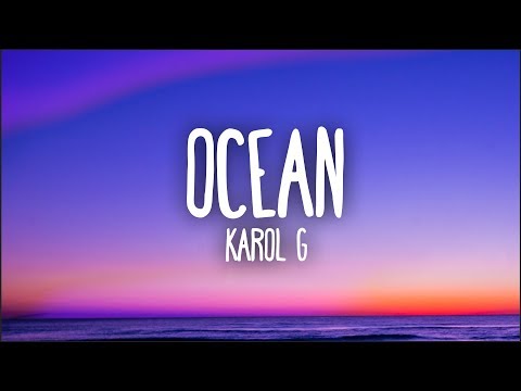 Karol G - Ocean (Letra)