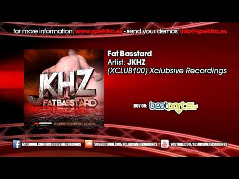 JKHZ - Fat Basstard