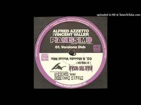 Alfred Azzetto Feat. Vincent Valler = Pianissimo (Dub Version)