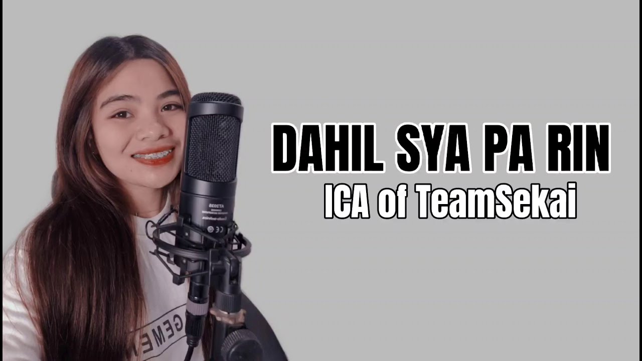 Dahil Sya Pa Rin - ICA (Lyrics Video)