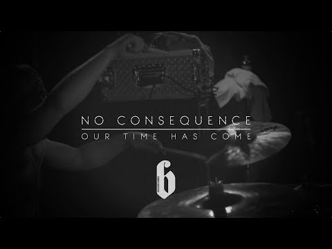 NO CONSEQUENCE - Our Time Has Come (Official HD Video - Basick Records)