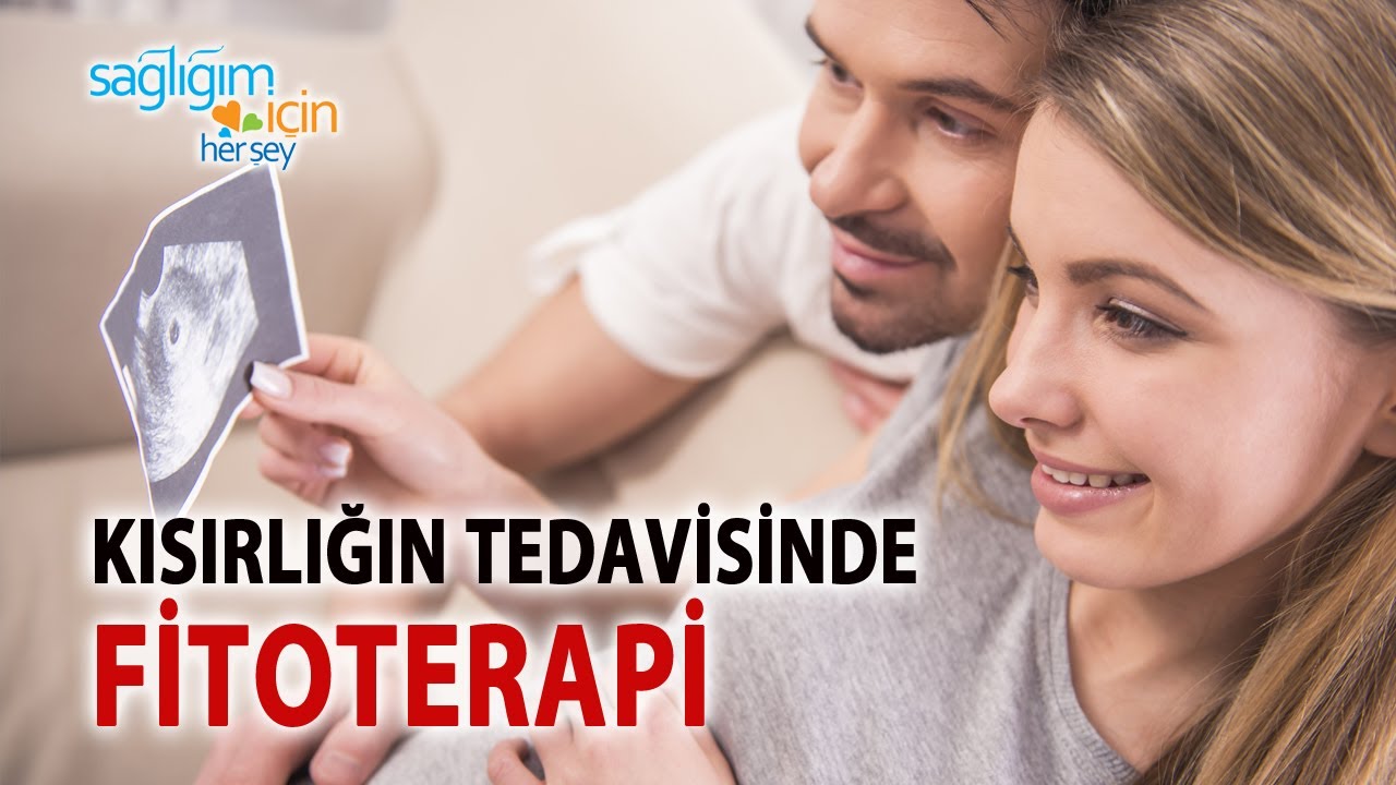 Kısırlığın Tedavisinde Fitoterapi