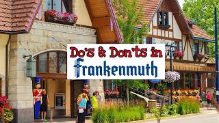 Top Do's and Don'ts When Visiting Frankenmuth, Michigan