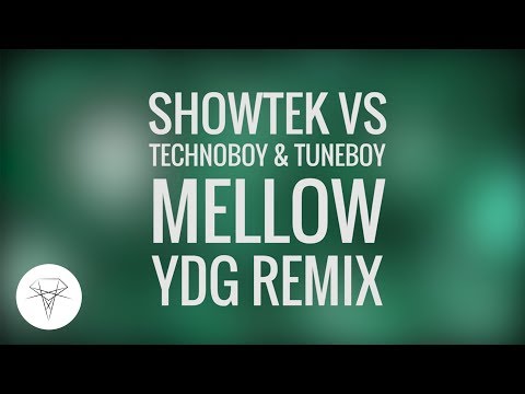 Showtek vs. Technoboy & Tuneboy - Mellow (YDG Remix)