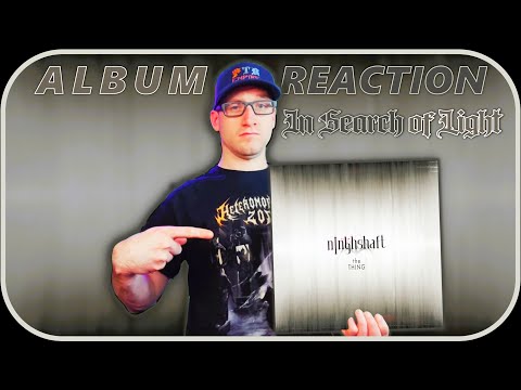 NINTHSHAFT - In Search of Light #relisten | The Thing #albumreaction