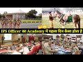 First Day At IPS Training Centre IPS Officer First Day Entry First Day At SVPNPA IPS Training