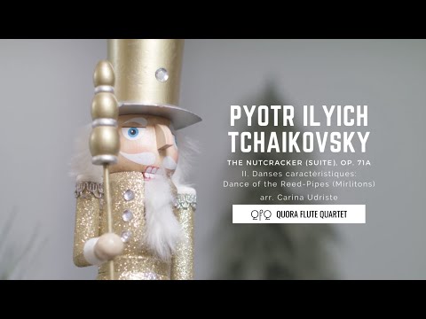 Tchaikovsky: The Nutcracker (Suite), Op.71a - II. Danses Caractéristiques: Dance of the Mirlitons