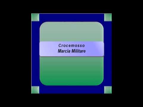 "Crocemosso"- Marcia Militare - E. Sabatini
