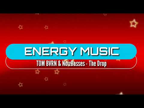 TOM BVRN & NoizBasses - The Drop