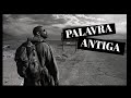 Palavrantiga Palavra Antiga