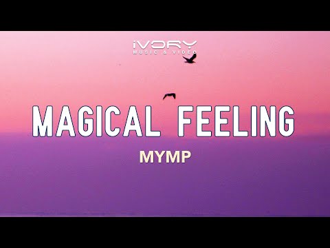 Magical Feeling - M.Y.M.P.
