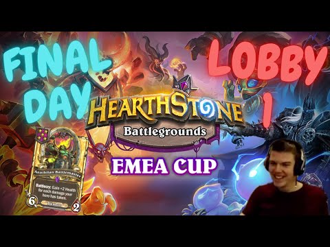 EMEA BATTLEGROUNDS CUP. FINAL DAY. LOBBY 1.