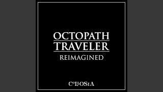 Octopath Traveler Main Theme (From "Octopath Traveler")