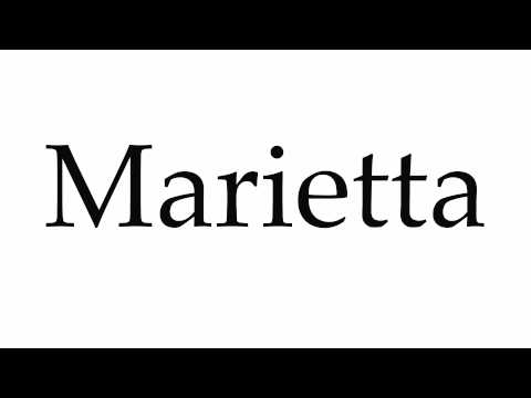 How to Pronounce Marietta
