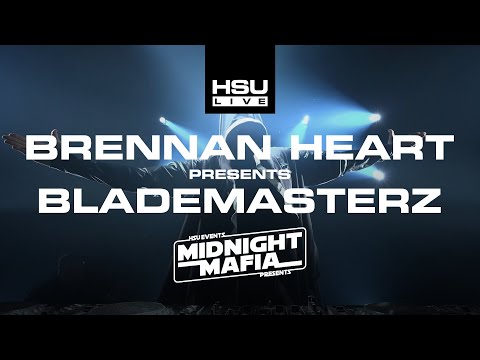 BRENNAN HEART PRES. BLADEMASTERZ FULL SET | MIDNIGHT MAFIA 2024 HSU OFFICIAL