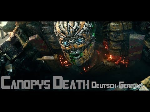 Canopy's Tod German/Deutsch - Transformers 5 The Last Knight