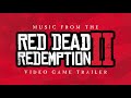 Red Dead Redemption 2 Trailer Music