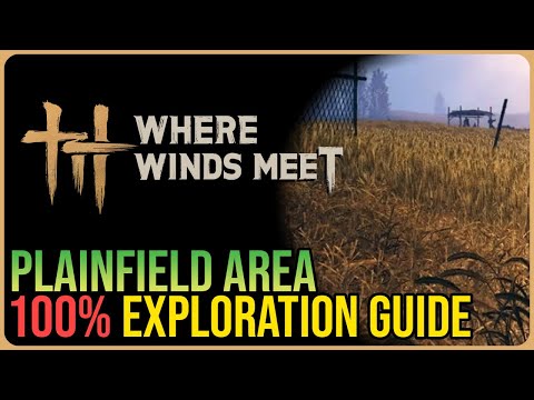 Plainfield 100% Exploration – Where Winds Meet